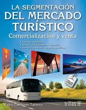 LA SEGMENTACION DEL MERCADO TURISTICO