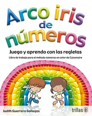 ARCOIRIS DE NUMEROS JUEGO Y APRENDO REGLAS