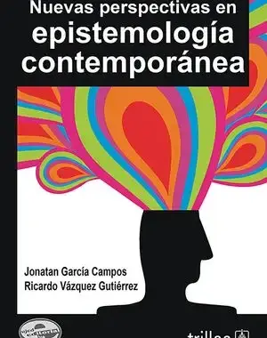 NUEVAS PERSPECTIVAS EN EPISTEMOLOGIA CONTEMPORANEA