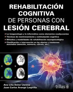 REHABILITACION COGNITIVA DE PERSONAS CON LESION CEREBRAL