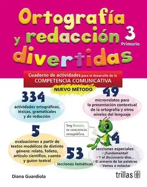 ORTOGRAFIA Y REDACCION 3 DIVERTIDAS PRIMARIA