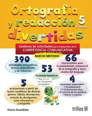 ORTOGRAFIA Y REDACCION 5 DIVERTIDAS PRIMARIA