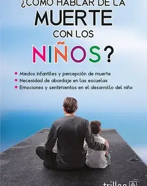 COMO HABLAR DE LA MUERTE CON LOS NIÑOS