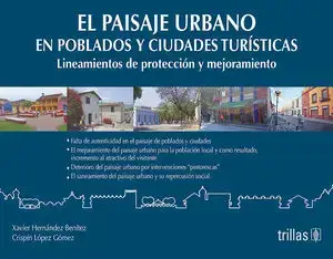 EL PAISAJE URBANO EN POBLADOS Y CIUDADES TURISTICAS LINEAMIENTOS