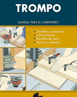 TROMPO MANUAL PARA EL CARPINTERO