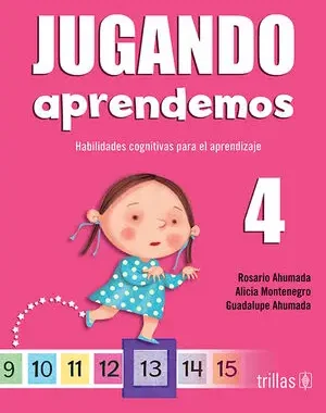 JUGANDO APRENDEMOS 4 HABILIDADES COGNITIVAS PARA EL APRENDIZAJE