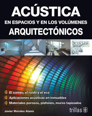ACUSTICA EN ESPACIOS Y EN LOS VOLUMENES ARQUITECTONICOS
