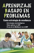 APRENDIZAJE BASADO EN PROBLEMAS COMO ESTRATEGIA DE ENSEÑANZA