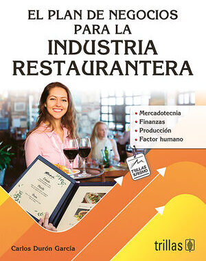 EL PLAN DE NEGOCIOS PARA LA INDUSTRIA RESTAURANTERA MERCADOTECNIA
