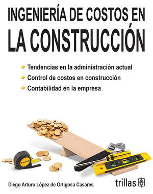INGENIERIA DE COSTOS EN LA CONSTRUCCION