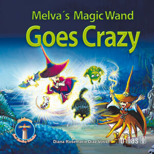 MELVA S MAGIC WAND GOES CRAZY