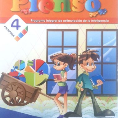 PIENSO 4 PRIMARIA PROGRAMA INTEGRAL DE ESTIMULACION DE LA INTELIG
