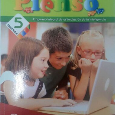 PIENSO 5 PRIMARIA PROGRAMA INTEGRAL DE ESTIMULACION DE LA INTELIG