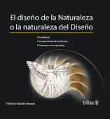 EL DISEÑO DE LA NATURALEZA O LA NATURALEZA EN EL DISEÑO