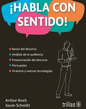 ¡HABLA CON SENTIDO!