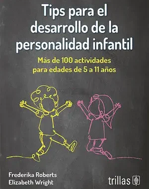 TIPS PARA EL DESARROLLO DE LA PERSONALIDAD INFANTIL