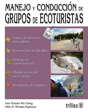 MANEJO Y CONDUCCIÓN DE GRUPOS DE ECOTURISTAS