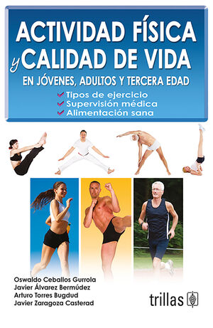 ACTIVIDAD FISICA Y CALIDAD DE VIDA EN JOVENES, ADULTOS Y TERCERA EDAD