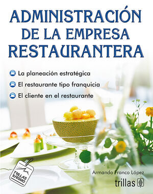 ADMINISTRACION DE LA EMPRESA RESTAURANTERA