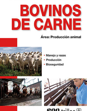 BOVINOS DE CARNE AREA: PRODUCCION ANIMAL