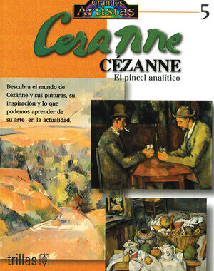 CEZANNE. EL PINCEL ANALITICO