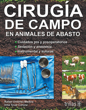CIRUGIA DE CAMPO EN ANIMALES DE ABASTO