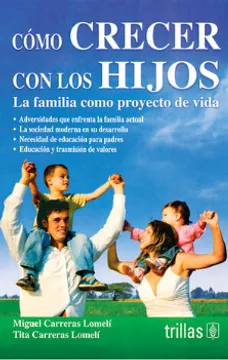 COMO CRECER CON LOS HIJOS