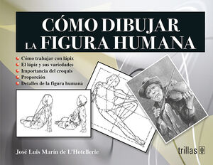 COMO DIBUJAR LA FIGURA HUMANA