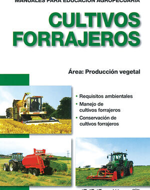 CULTIVOS FORRAJEROS AREA: PRODUCCION VEGETAL