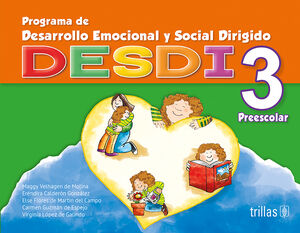 DESDI 3 PREESCOLAR PROGRAMA DE DESARROLLO EMOCIONAL Y SOCIAL DIRIGIDO