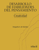 CREATIVIDAD DESARROLLO DE HABILIDADES DEL PENSAMIENTO