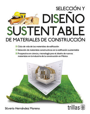 SELECCION Y DISEÑO SUSTENTABLE DE MATERIALES DE CONTRUCCION