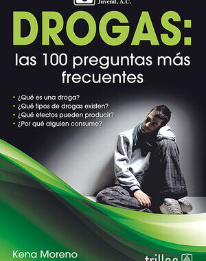 DROGAS LAS 100 PREGUNTAS MAS FRECUENTES