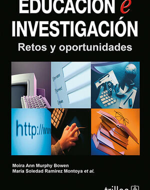 EDUCACION E INVESTIGACION RETOS Y OPORTUNIDADES