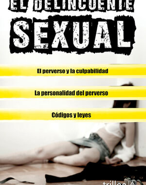 EL DELINCUENTE SEXUAL
