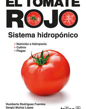 El Tomate Rojo Cultivo Y Control Parasitologico
