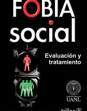 FOBIA SOCIAL EVALUACION Y TRATAMIENTO