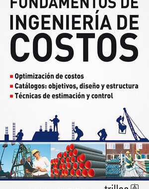FUNDAMENTOS DE INGENIERIA DE COSTOS