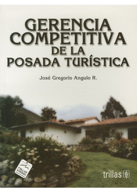 GERENCIA COMPETITIVA DE LA POSADA TURISTICA