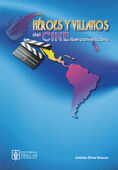 HEROES Y VILLANOS DEL CINE IBEROAMERICANO