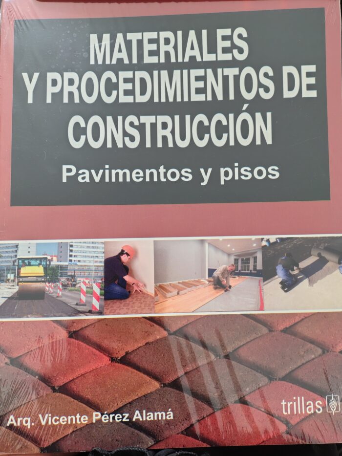 MATERIALES Y PROCEDIMIENTOS DE CONSTRUCCION ( PAVIMENTOS Y PISOS)