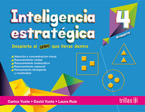 INTELIGENCIA ESTRATEGICA 4 DESPIERTA AL GENIO QUE LLEVAS DENTRO