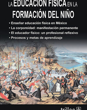 La Educacion Fisica En La Formacion Del Niño