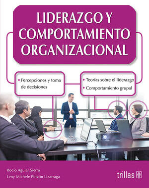 LIDERAZGO Y COMPORTAMIENTO ORGANIZACIONAL