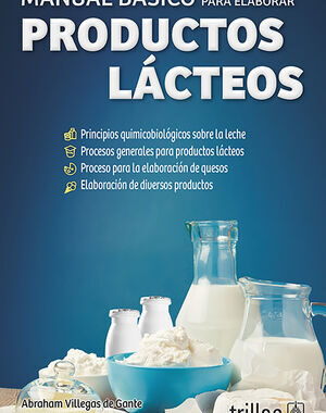 MANUAL BASICO PARA ELABORAR PRODUCTOS LACTEOS