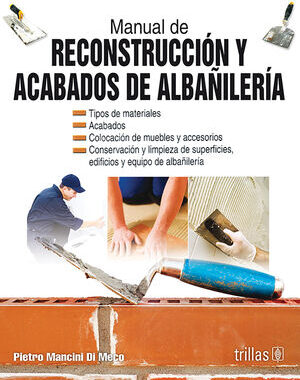MANUAL DE RECONSTRUCCION Y ACABADOS DE  ALBAÑILERIA