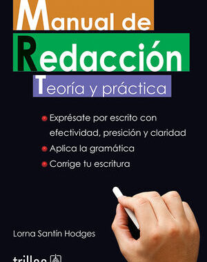 MANUAL DE REDACCION TEORIA Y PRACTICA