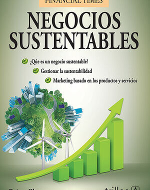 NEGOCIOS SUSTENTABLES BREVIARIOS DEL FINANCIAL TIMES