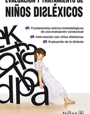 EVALUACION Y TRATAMIENTO DE NIÑOS DISLEXICOS