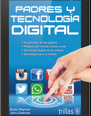 PADRES Y TECNOLOGIA DIGITAL